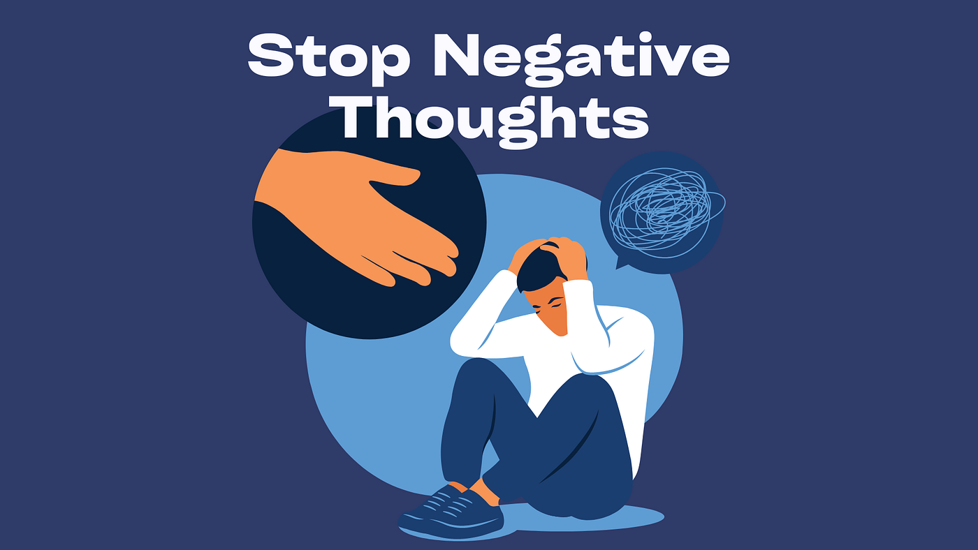 Stop Negative Thoughts